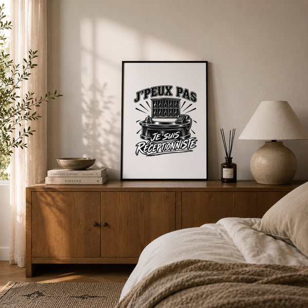 Poster J’peux pas je suis Réceptionniste