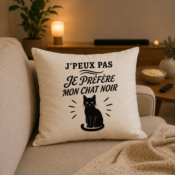 Housse de Coussin J’peux pas je préfère mon Chat noir