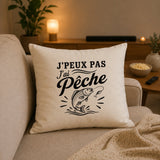 Housse de Coussin J’peux pas j’ai Pêche