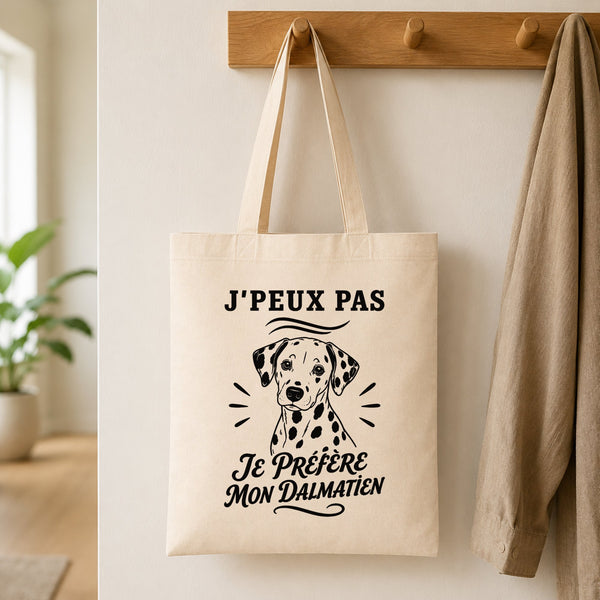Tote Bag Beige J’peux pas je préfère mon Dalmatien