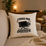 Housse de Coussin J’peux pas je suis Graphiste