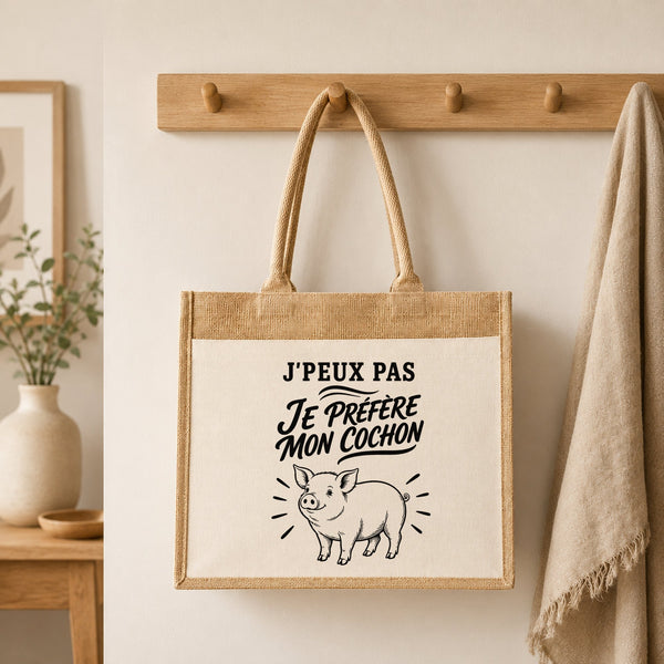 Sac Cabas Jute avec Poche J’peux pas je préfère mon Cochon