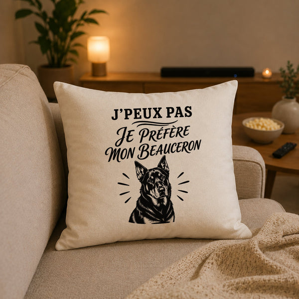 Housse de Coussin J’peux pas je préfère mon Beauceron