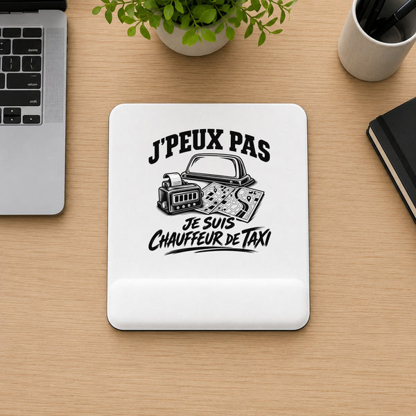 Tapis de Souris J’peux pas je suis Chauffeur de taxi