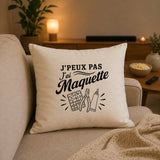 Housse de Coussin J’peux pas j’ai Maquette