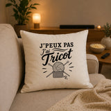 Housse de Coussin J’peux pas j’ai Tricot