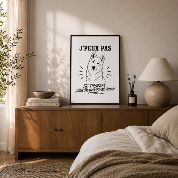 Poster J’peux pas je préfère mon Berger Blanc Suisse