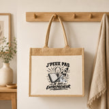 Sac Cabas Jute avec Poche J’peux pas je suis Entrepreneur