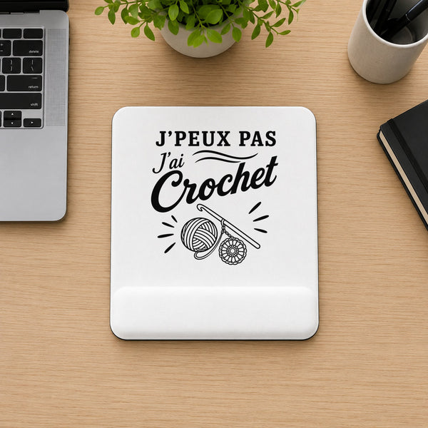 Tapis de Souris J’peux pas j’ai Crochet