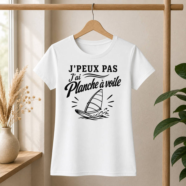 T-shirt Femme Blanc J’peux pas j’ai planche à voile J'peux pas minimaliste