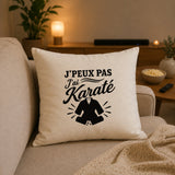 Housse de Coussin J’peux pas j’ai Karaté