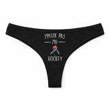 Culotte Tanga Personnalisé Femme J_Peux Pas Hockey Kopia Jpeux Pas - sous-Vêtement Coton Idée Cadeau Humour Saint Valentin Anniversaire