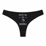 Culotte Tanga Personnalisé Femme J_Peux Pas Handball Kopia Jpeux Pas - sous-Vêtement Coton Idée Cadeau Humour Saint Valentin Anniversaire