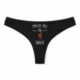 Culotte Tanga Personnalisé Femme J_Peux Pas Danse Kopia Jpeux Pas - sous-Vêtement Coton Idée Cadeau Humour Saint Valentin Anniversaire