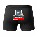 Caleçon Benjamin Patienter Benjamin Gère Une Urgence - Humour Boxer Coton Idée Cadeau