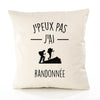 Housse de Coussin Premium j'peux Pas Randonnee Version Blanc - Coton Canvas Fairtrade Beige Idée Cadeau Décoration Canapé 40x40