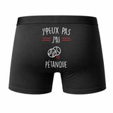 Caleçon J'peux Pas J'Ai Pétanque - Humour Boxer Coton Idée Cadeau