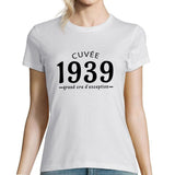 Cuvée 1939 Grand cru d'exception | T-Shirt Anniversaire Femme année de Naissance