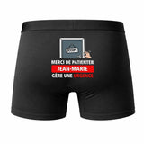 Caleçon Jean-Marie Patienter Jean-Marie Gère Une Urgence - Humour Boxer Coton Idée Cadeau