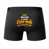 Caleçon pour William C'est Dur - Humour Boxer Coton Idée Cadeau Anniversaire