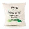 Housse de Coussin Premium Merci Radiologue Inoubliable - Coton Canvas Fairtrade Beige Idée Cadeau Décoration Canapé