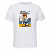 Maillot de Sport Homme Je Gere Les Urgences Demain - T-Shirt Respirant Polyester Manches Courtes - Cadeau Sportif Anniversaire Noël Fête des Pères