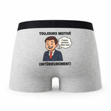 Caleçon Toujours Motive - Humour Boxer Gris Idée Cadeau