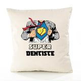 Housse de Coussin Premium Super Dentiste - Coton Canvas Fairtrade Beige Idée Cadeau Décoration Canapé