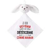 Doudou Bébé Lapin Je Veux Devenir Dieteticienne comme Maman Gaze de Coton Cadeau Baby Shower