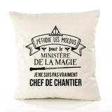 Housse de Coussin Premium Chef de Chantier Ministère Magie Homme - Coton Canvas Fairtrade Beige Idée Cadeau Décoration Canapé
