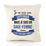 Housse de Coussin Premium Je ne suis Pas superhomme mais Je suis Sage-Femme Donc C'est Presque pareil - Coton Canvas Fairtrade Beige Idée Cadeau Décoration Canapé 40x40