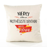 Housse de Coussin Premium Merci Prothésiste Dentaire Génial - Coton Canvas Fairtrade Beige Idée Cadeau Décoration Canapé