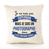 Housse de Coussin Premium Je ne suis Pas superhomme mais Je suis Photographe Donc C'est Presque pareil - Coton Canvas Fairtrade Beige Idée Cadeau Décoration Canapé 40x40