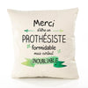 Housse de Coussin Premium Merci Prothésiste Inoubliable - Coton Canvas Fairtrade Beige Idée Cadeau Décoration Canapé