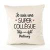 Housse de Coussin Premium Mallaury Une Super Collègue - Coton Canvas Fairtrade Beige Idée Cadeau Décoration Canapé