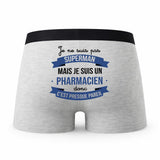 Caleçon Je ne suis Pas Super-héros mais Je suis Pharmacien - Humour Boxer Gris Cadeau