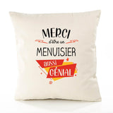 Housse de Coussin Premium Merci Menuisier Génial - Coton Canvas Fairtrade Beige Idée Cadeau Décoration Canapé