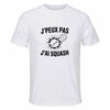 Maillot de Sport Homme Squash J'peux Pas - T-Shirt Respirant Polyester Manches Courtes - Cadeau Sportif Anniversaire Noël Fête des Pères