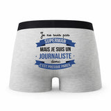 Caleçon Je ne suis Pas Super-héros mais Je suis Journaliste - Humour Boxer Gris Cadeau