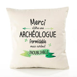 Housse de Coussin Premium Merci Archéologue Inoubliable Femme - Coton Canvas Fairtrade Beige Idée Cadeau Décoration Canapé
