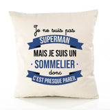 Housse de Coussin Premium Je ne suis Pas superhomme mais Je suis Sommelier Donc C'est Presque pareil - Coton Canvas Fairtrade Beige Idée Cadeau Décoration Canapé 40x40