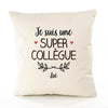 Housse de Coussin Premium Zoé Une Super Collègue - Coton Canvas Fairtrade Beige Idée Cadeau Décoration Canapé