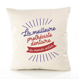 Housse de Coussin Premium prothésiste Dentaire Meilleure Monde - Coton Canvas Fairtrade Beige Idée Cadeau Décoration Canapé