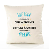 Housse de Coussin Premium Une Prof Impossible à Oublier - Coton Canvas Fairtrade Beige Idée Cadeau Décoration Canapé
