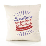 Housse de Coussin Premium Conductrice de travaux Meilleure Monde - Coton Canvas Fairtrade Beige Idée Cadeau Décoration Canapé
