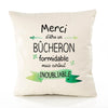 Housse de Coussin Premium Merci Bûcheron Inoubliable - Coton Canvas Fairtrade Beige Idée Cadeau Décoration Canapé