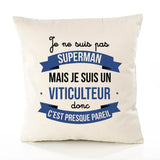 Housse de Coussin Premium Je ne suis Pas superhomme mais Je suis Viticulteur Donc C'est Presque pareil - Coton Canvas Fairtrade Beige Idée Cadeau Décoration Canapé 40x40