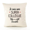 Housse de Coussin Premium Annabelle Une Super Collègue - Coton Canvas Fairtrade Beige Idée Cadeau Décoration Canapé