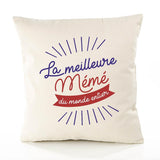 Housse de Coussin Premium Mémé Meilleure du Monde Entier Meilleure Monde - Coton Canvas Fairtrade Beige Idée Cadeau Décoration Canapé