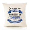 Housse de Coussin Premium Je ne suis Pas superhomme mais Je suis Tennisman Donc C'est Presque pareil - Coton Canvas Fairtrade Beige Idée Cadeau Décoration Canapé 40x40